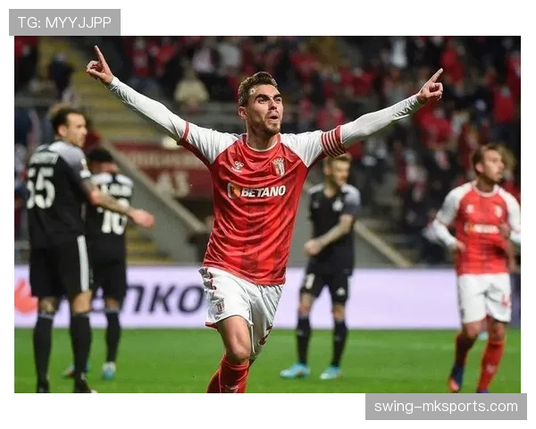 布拉加状态回暖,剑指联赛更高排名 布拉加状态回暖,剑指联赛更高排名