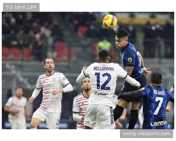 国际米兰战术失衡加剧,过度依赖劳塔罗对争冠形势产生影响